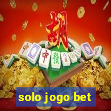 solo jogo bet